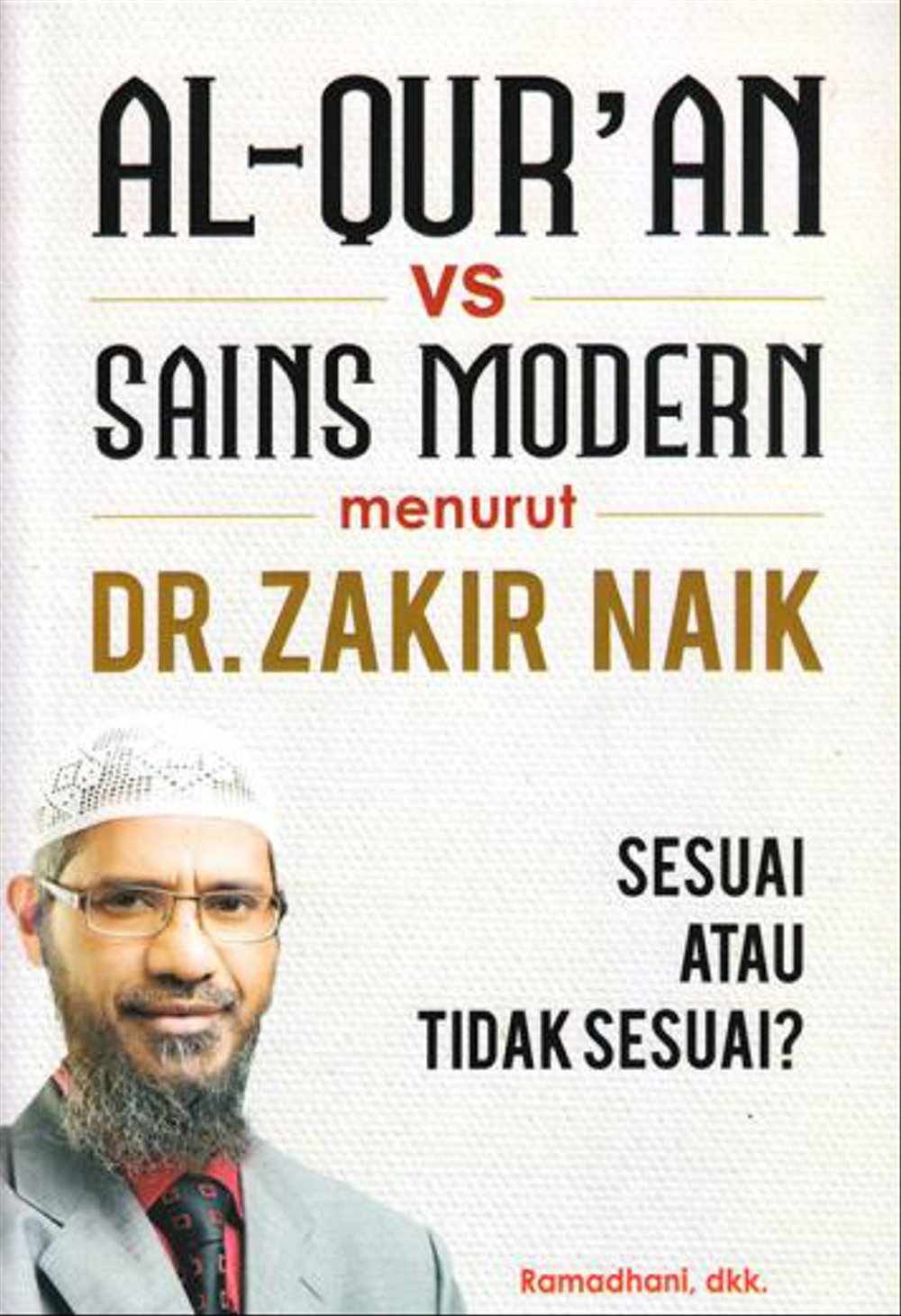 Alquran Vs Sains Modern Menurut Dr Zakir Naik