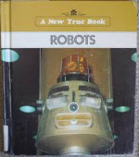 Image of A New True Book : Robots