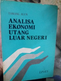 Image of Analisa Ekonomi Utang Luar Negeri