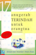 Anugerah Terindah Untuk Orang Tua