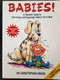 babies : a parents' guide to surviving (and enjoying!) baby's first year