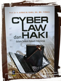 Image of Cyberlaw dan Haki dalam Sistem Hukum Indonesia