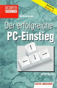 Image of Der Erfolgreiche : PC-EINSTIEG
