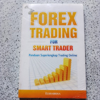 Image of forex trading for smart trader : panduan super lengkap trading online