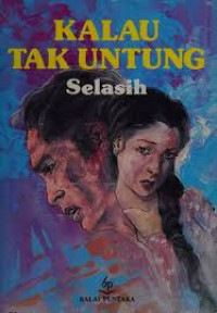 Image of Kalau Tak Untung Selasih