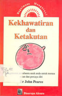 Image of Kekhawatiran dan Ketakutan