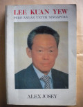 Lee Kuan Yew : Perjuangan Untuk Singapura