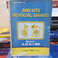 Mari Kita Mengenal Wayang