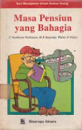 Masa Pensiyn Yang Bahagia