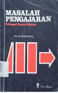 Masalah Pengajaran Sebagai Suatu Sistem