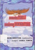Memantau Pemilu Mendorong Demokrasi