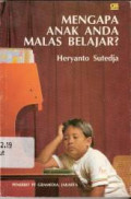 Mengapa Anak Anda Malas Belajar
