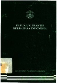 Image of Petunjuk Praktis Berbahasa Indonesia