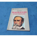 Pragmatisme Menurut William James