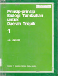 Image of Prinsip - prinsip biologi tumbuhan untuk daerah tropik