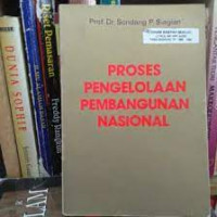 Image of proses pengelolaan pembangunan nasional