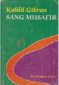 Sang musafir : Kahlil Gibran