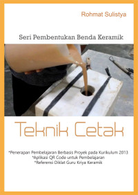 Image of Seni Pembentukan Benda Keramik: Teknik Cetak
