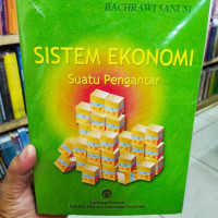 Image of Sistem Ekonomi Suatu Pengantar