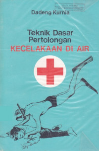 Image of Teknik Dasar Pertolongan Kecelakaan Di Air