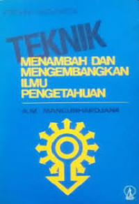 Image of Teknik menambah dan mengembangkan ilmu pengetahuan