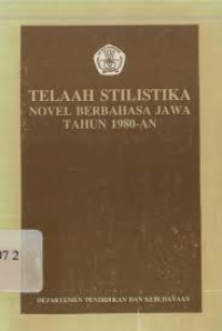 Image of Telaah Stilistika Novel Berbahasa Jawa Tahun 1980an