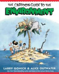 The Cartoon guide to the ENVIRONMENT