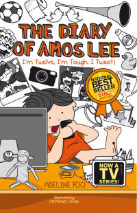 Image of The Diary Of Amos Lee : I'M Twelve, I'M Tough, I Tweet