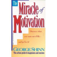 Image of The Miracle of Motivation