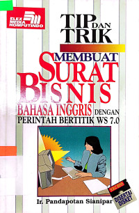 Image of tip and trik membuat surat bisnis dengan perintah bertitik ws 7.0