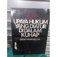 Image of Upaya Hukum Yang Diatur Di Dalam KUHP